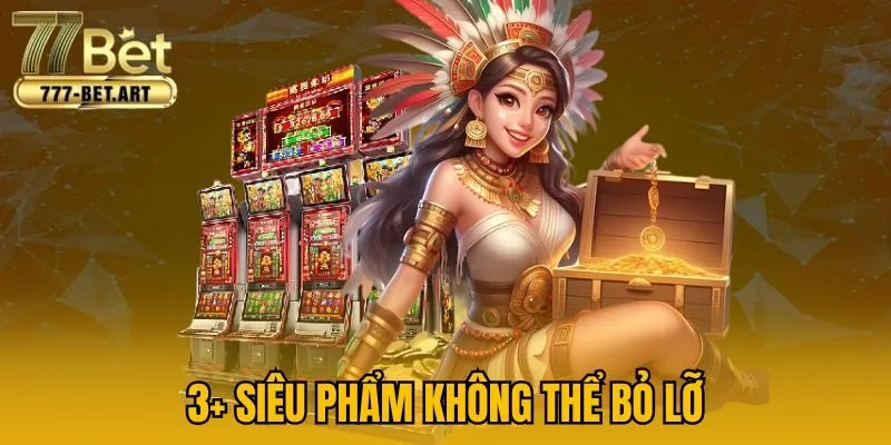 3+ siêu phẩm không thể bỏ lỡ