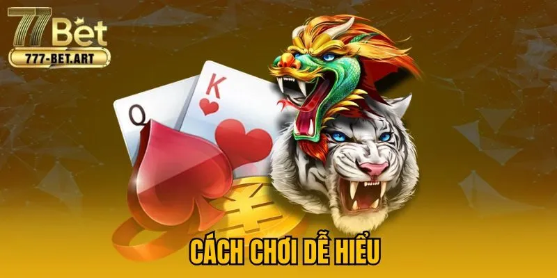 Cách chơi dễ hiểu
