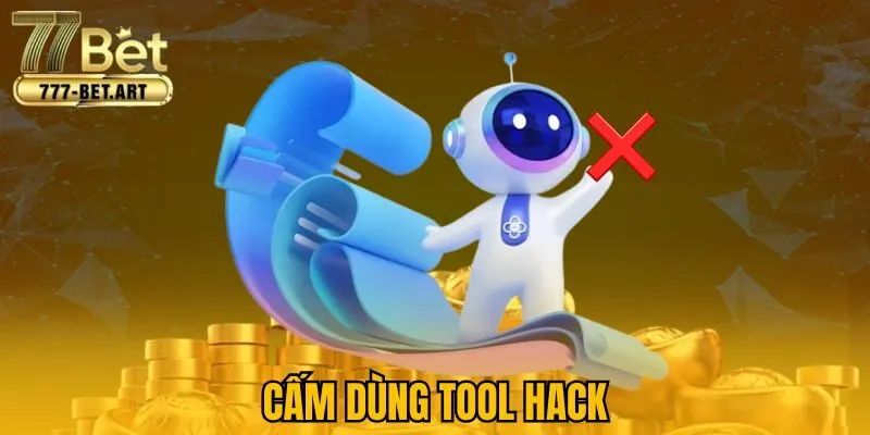Cấm dùng tool hack