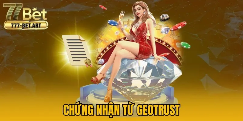 Chứng nhận từ GEOTRUST