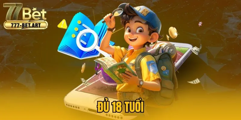 Đủ 18 tuổi